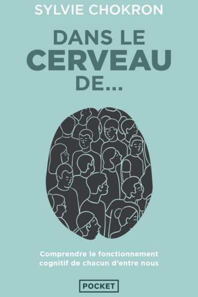 DANS LE CERVEAU DE...
