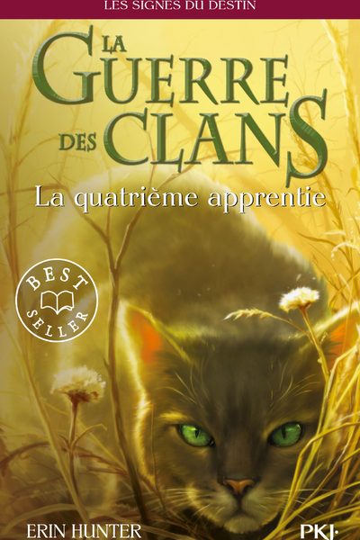 LA GUERRE DES CLANS, CYCLE IV T01 LA QUATRIEME APPRENTIE T19