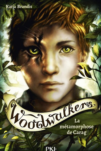 WOODWALKERS T1 LA METAMORPHOSE DE CARAG