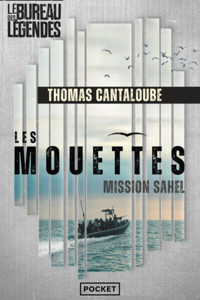 LES MOUETTES - LE BUREAU DES LEGENDES