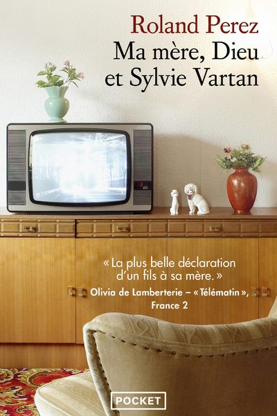 MA MERE, DIEU ET SYLVIE VARTAN