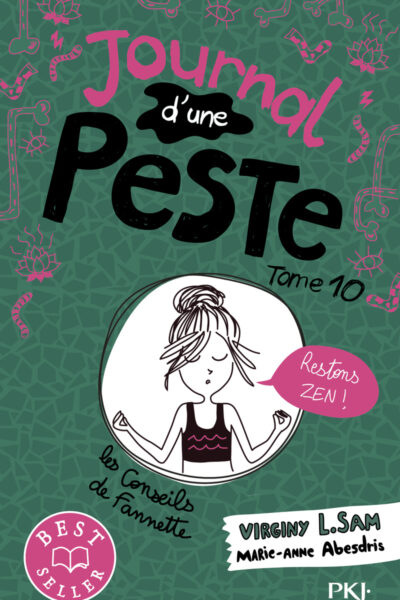 JOURNAL D'UNE PESTE T10 RESTONS ZEN !