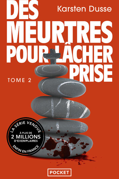 LES MEURTRES ZEN - TOME 2 DES MEURTRES POUR LACHER PRISE