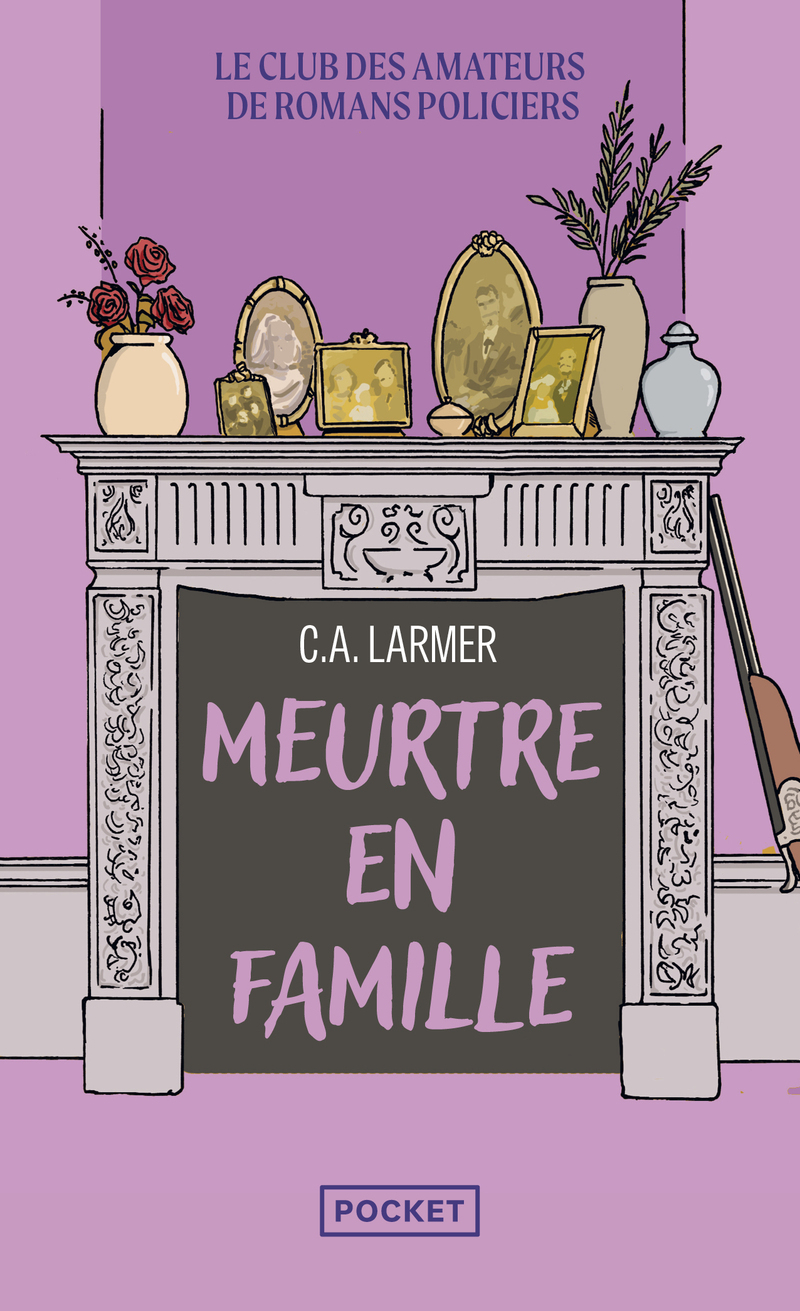 LE CLUB DES AMATEURS DE ROMANS POLICIERS T06 MEURTRE EN FAMILLE