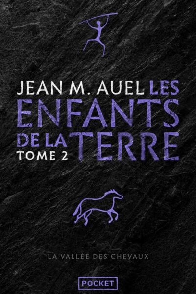 LES ENFANTS DE LA TERRE - TOME 2 LA VALLEE DES CHEVAUX