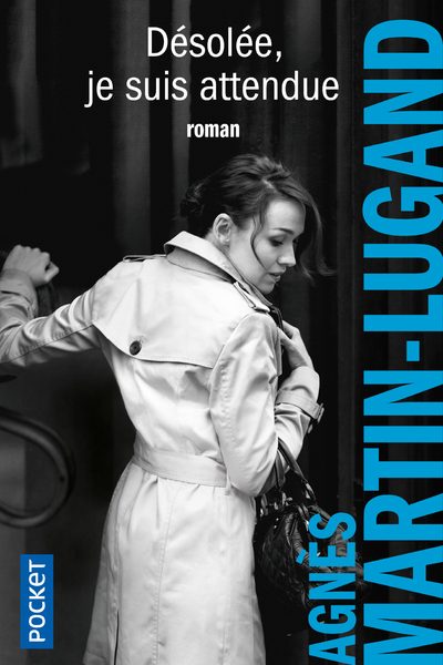 DESOLEE, JE SUIS ATTENDUE