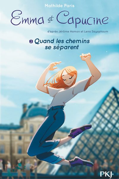 EMMA ET CAPUCINE - TOME 2 QUAND LES CHEMINS SE SEPARENT - VOL02