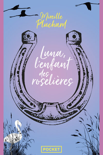 LUNA, L'ENFANT DES ROSELIERES