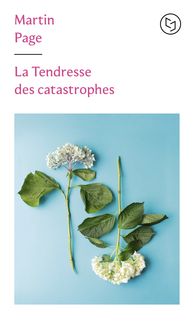 LA TENDRESSE DES CATASTROPHES