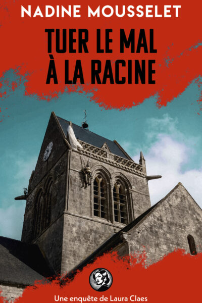 TUER LE MAL A LA RACINE