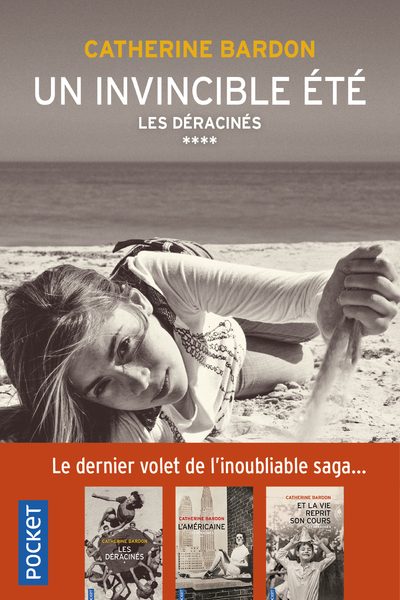 UN INVINCIBLE ETE T4 LES DERACINES