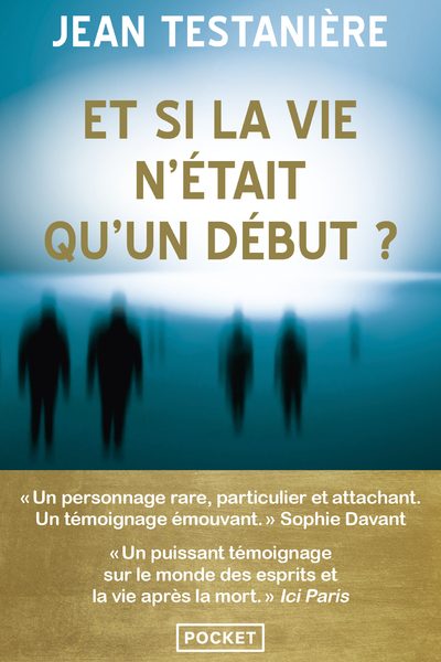 ET SI LA VIE N'ETAIT QU'UN DEBUT?