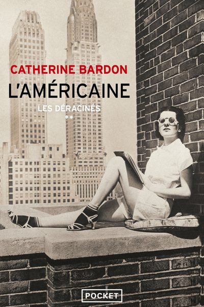 LES DERACINES T02 L'AMERICAINE