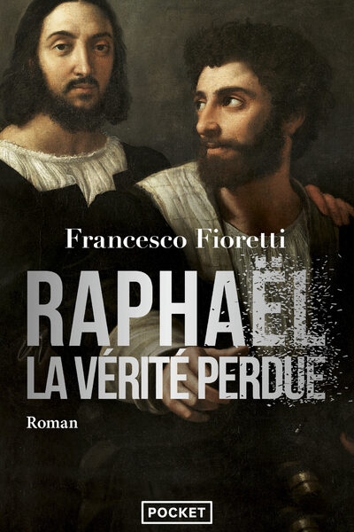 RAPHAEL, LA VERITE PERDUE
