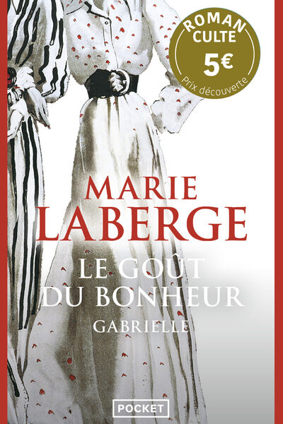 LE GOUT DU BONHEUR - TOME 1 GABRIELLE - PRIX DECOUVERTE