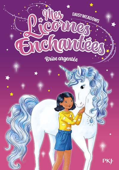 MES LICORNES ENCHANTEES T02 BRISE ARGENTE