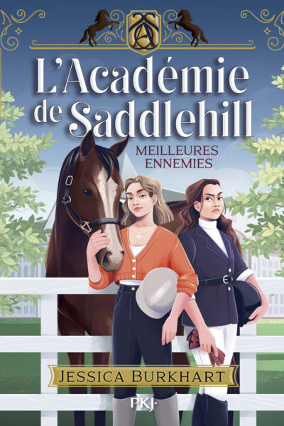 L'ACADEMIE DE SADDLEHILL T01 MEILLEURES ENNEMIES