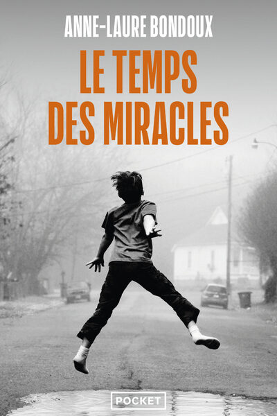 LE TEMPS DES MIRACLES