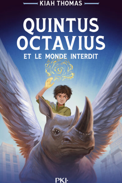 QUINTUS OCTAVIUS T01 ET LE MONDE INTERDIT