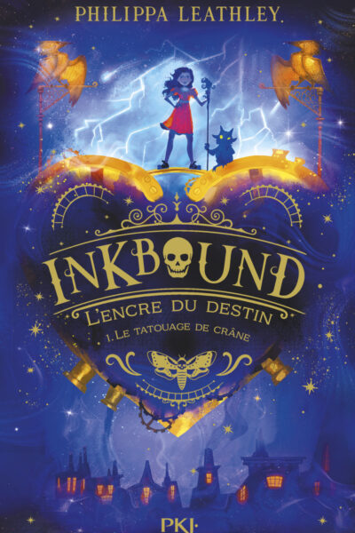 INKBOUND - L'ENCRE DU DESTIN TOME 1 METICULEUSE JONES ET LE TATOUAGE DE CRANE