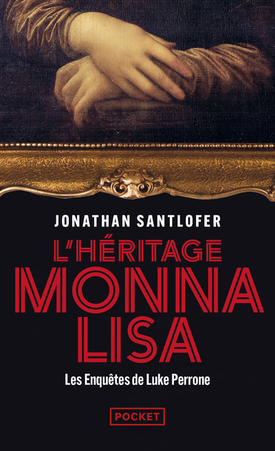 L'HERITAGE MONNA LISA - LES ENQUÊTES DE LUKE PERRONE