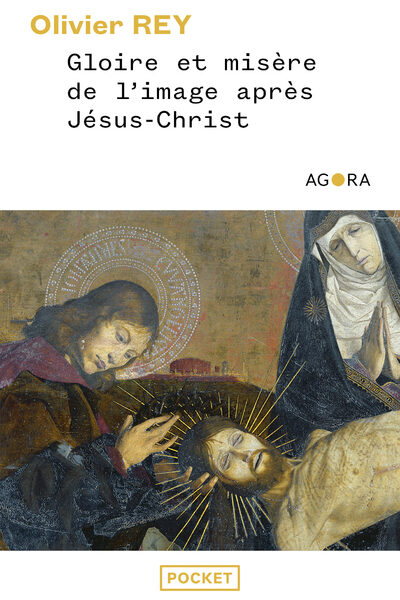 GLOIRE ET MISERE DE L'IMAGE APRES JESUS-CHRIST