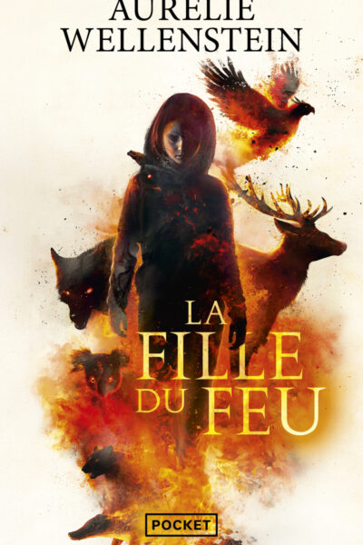 LA FILLE DU FEU