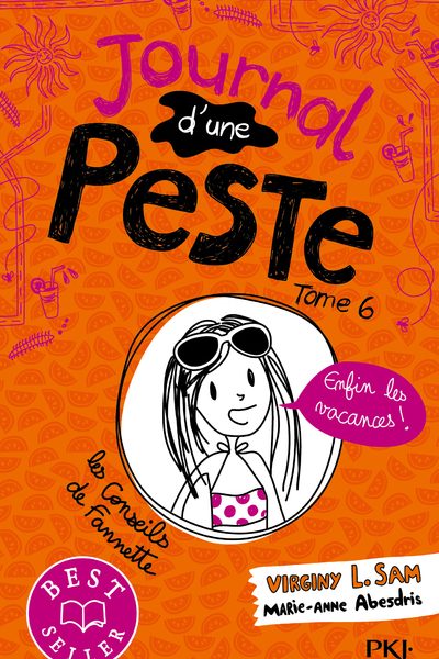 JOURNAL D'UNE PESTE - TOME 6 ENFIN LES VACANCES ! - VOL06