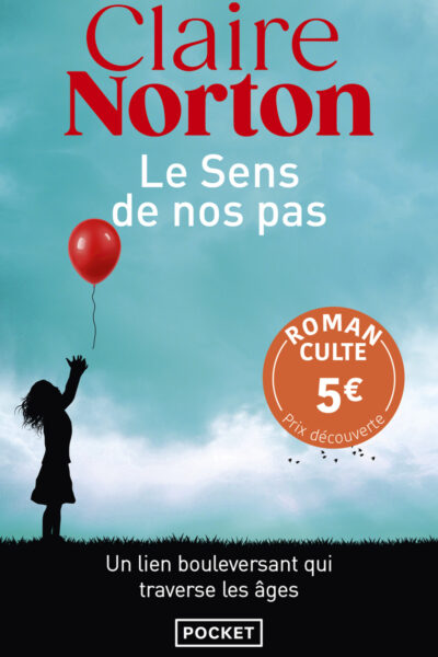 LE SENS DE NOS PAS - PRIX DECOUVERTE