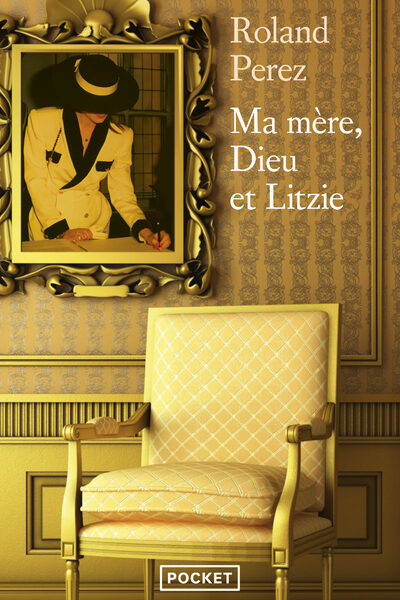 MA MERE, DIEU ET LITZIE