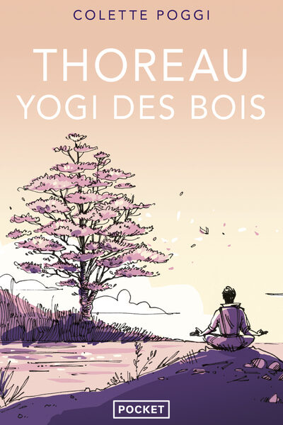 THOREAU, YOGI DES BOIS
