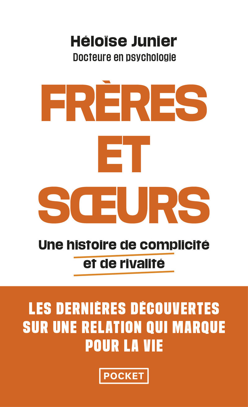 FRERES ET SOEURS - UNE HISTOIRE DE COMPLICITE ET DE RIVALITE