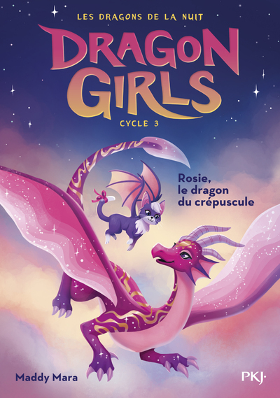 DRAGON GIRLS CYCLE III T01 ROSIE, LE DRAGON DU CREPUSCULE