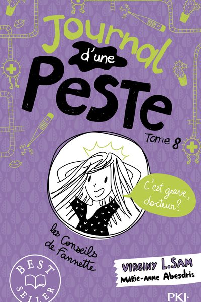 JOURNAL D'UNE PESTE - TOME 8 C'EST GRAVE, DOCTEUR ?