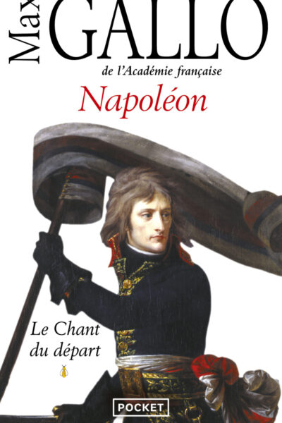 NAPOLEON T01 LE CHANT DU DEPART