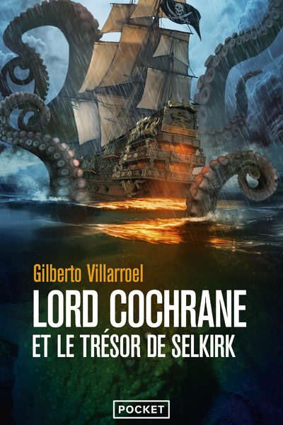 LORD COCHRANE ET LE TRESOR DE SELKIRK