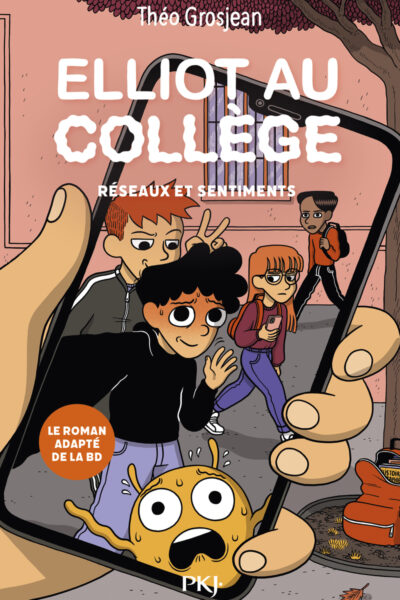 ELLIOT AU COLLEGE T02N RESEAUX ET SENTIMENTS