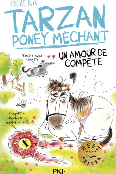 TARZAN, PONEY MECHANT - UN AMOUR DE COMPETE