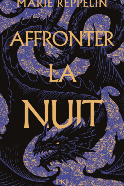 AFFRONTER LA NUIT