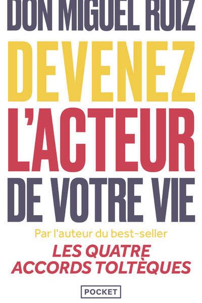 DEVENEZ L'ACTEUR DE VOTRE VIE