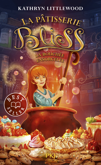 LA PATISSERIE BLISS T4 LA BOUCHEE ENSORCELEE