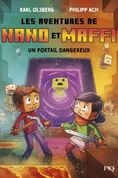 LES AVENTURES DE NANO & MAFFI T02 UN PORTAIL DANGEREUX