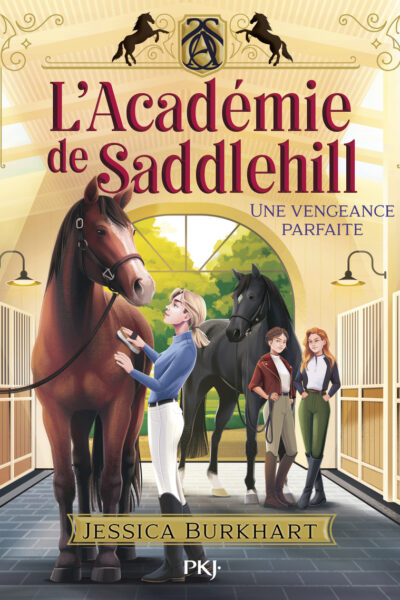 L'ACADEMIE DE SADDLEHILL - TOME 4