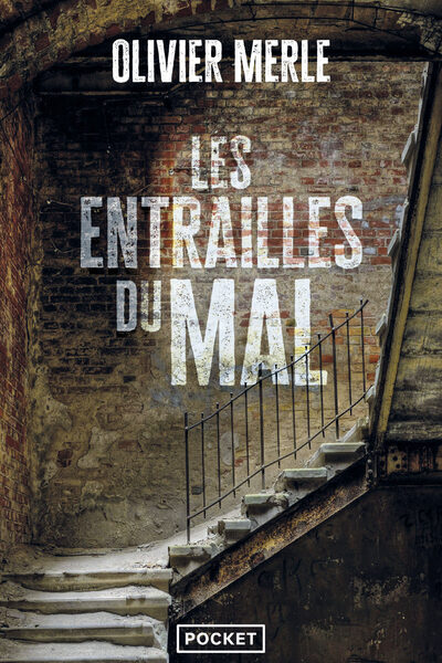 LES ENTRAILLES DU MAL