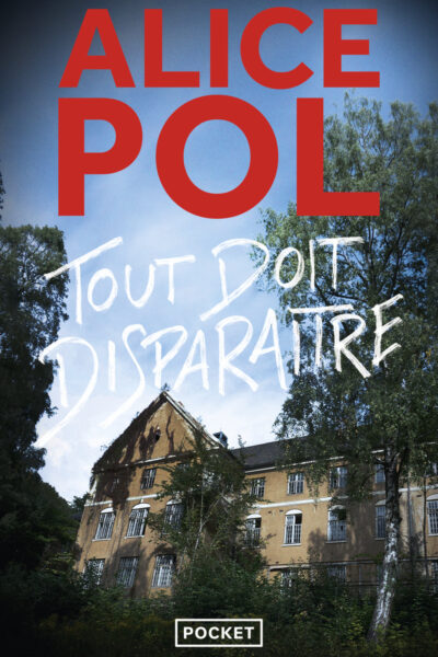 TOUT DOIT DISPARAÎTRE