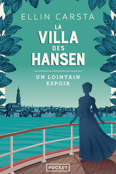 LA VILLA DES HANSEN T01 UN LOINTAIN ESPOIR