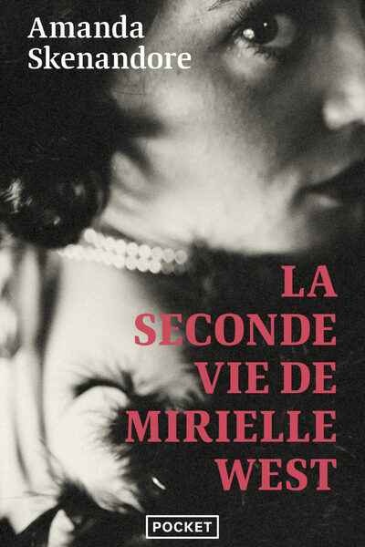 LA SECONDE VIE DE MIRIELLE WEST