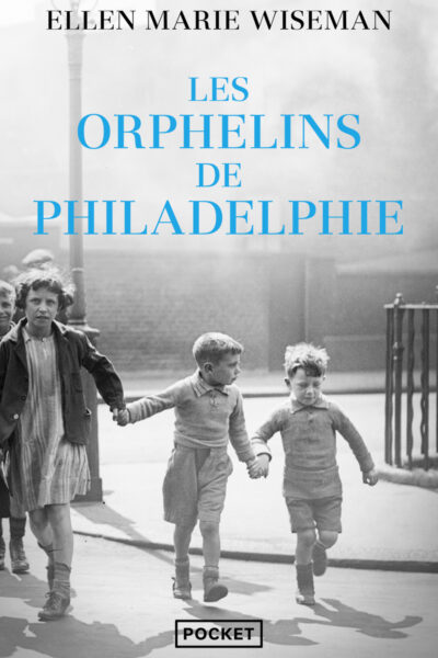 LES ORPHELINS DE PHILADELPHIE