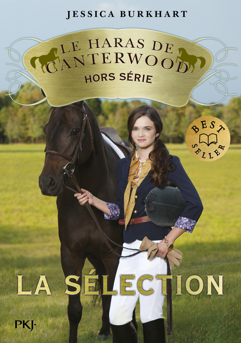 LE HARAS DE CANTERWOOD - HORS-SERIE : LA SELECTION