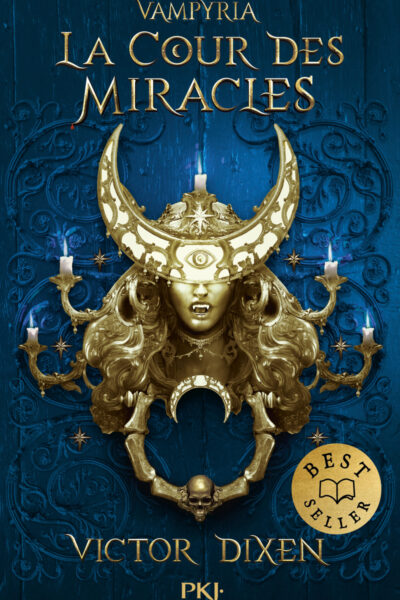 VAMPYRIA T02 LA COUR DES MIRACLES